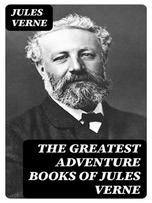 cover image of The Greatest Adventure Books of Jules Verne